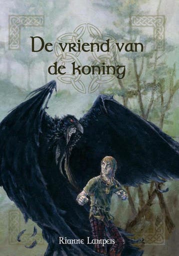 De vriend van de koning - Rianne Lampers 9789491300110, Verzenden, Zo goed als nieuw, Rianne Lampers