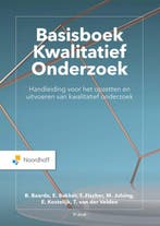 9789001747558 Basisboek Kwalitatief onderzoek | Tweedehands, Boeken, Verzenden, Zo goed als nieuw, Ben Baarda