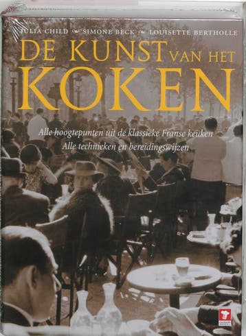 De kunst van het koken - Louisette Bertholle 9789021541587, Boeken, Verzenden, Zo goed als nieuw, Louisette Bertholle