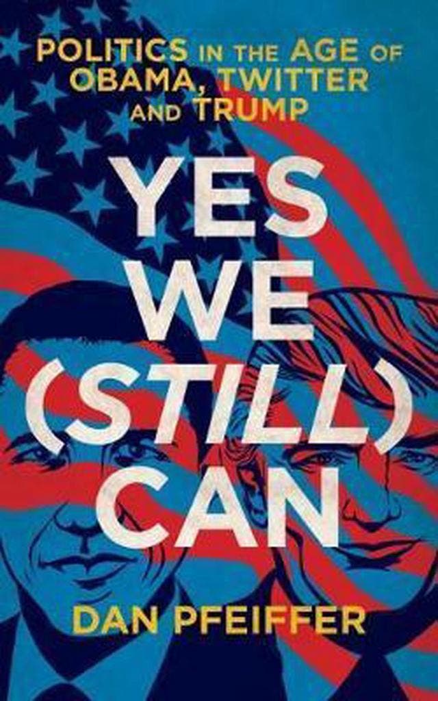 Yes We (Still) Can 9781785904295 Dan Pfeiffer, Boeken, Taal | Engels, Gelezen, Verzenden