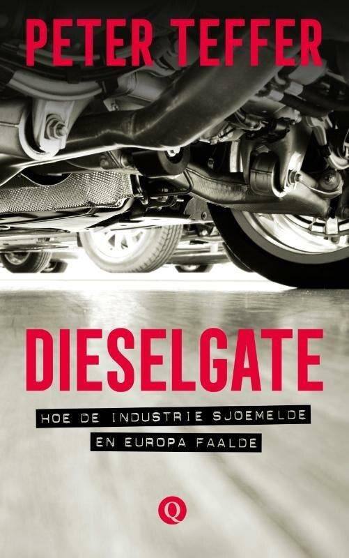 Dieselgate (9789021407258, Peter Teffer), Boeken, Economie, Management en Marketing, Nieuw, Verzenden