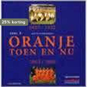 ORANJE TOEN NU 1927-1932 3 - M. Verkamman 9789090178097, Verzenden, Gelezen, M. Verkamman