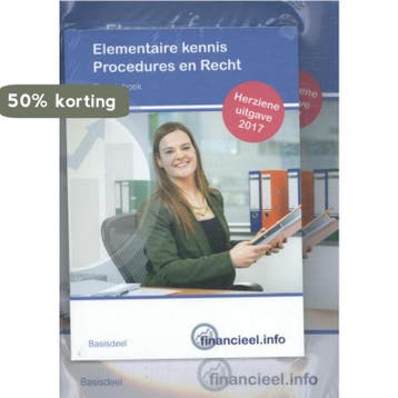 Elementaire kennis procedures en recht werkboek +, Boeken, Verzenden, Gelezen, Ad Bakker