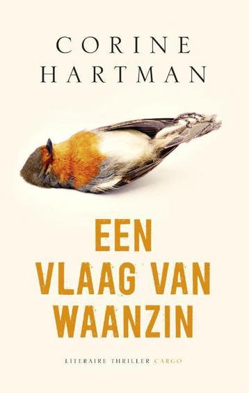 Een vlaag van waanzin 9789403110301 Corine Hartman, Verzenden, Zo goed als nieuw, Corine Hartman