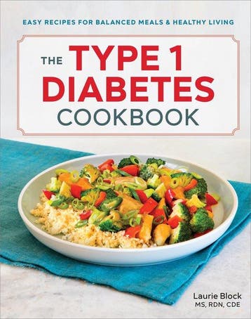9781641522335 The Type 1 Diabetes Cookbook | Tweedehands, Verzenden, Zo goed als nieuw, Laurie Block