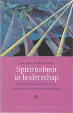 Spiritualiteit in leiderschap - J. Wessel Ganzevoort - 97890, Verzenden, Nieuw