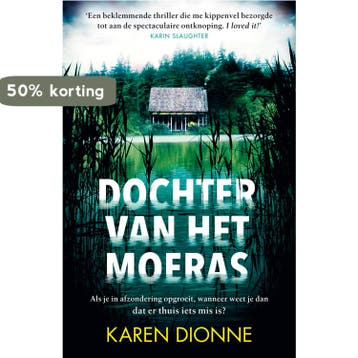 Dochter van het moeras (special B&S) - Karen Dionne, Verzenden, Gelezen, Karen Dionne