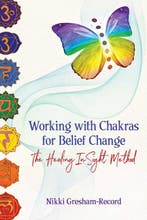 Working with Chakras for Belief Change 9781620559024, Boeken, Verzenden, Zo goed als nieuw, Nikki Gresham-Record