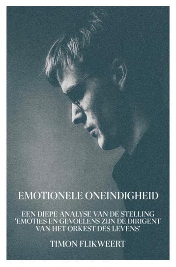 Emotionele Oneindigheid | Timon Flikweert | Nieuw, Ophalen of Verzenden, Nieuw, Timon Flikweert