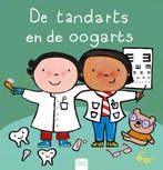9789044859355 Beroepenreeks - De tandarts en de oogarts, Boeken, Verzenden, Nieuw, Liesbet Slegers
