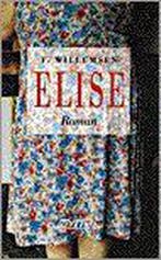 ELISE 9789020459654 F. Willemsen, Verzenden, Zo goed als nieuw, F. Willemsen
