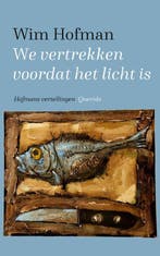 We vertrekken voordat het licht is, Ophalen of Verzenden, Nieuw