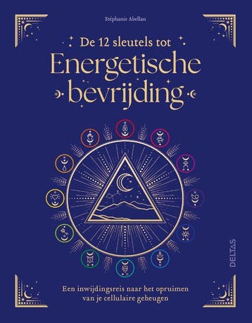 De 12 sleutels tot energetische bevrijding - Stéphanie, Boeken, Verzenden, Zo goed als nieuw, Stéphanie Abellan