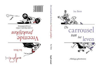 De carrousel van het leven - Isa Bron 9789402247329, Verzenden, Gelezen, Isa Bron
