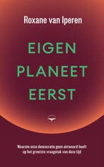 Eigen Planeet Eerst | Roxane van Iperen, Ophalen of Verzenden, Nieuw, Roxane van Iperen