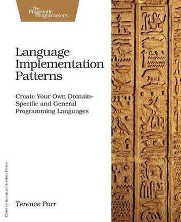 Language Implementation Patterns - Terence Parr, Verzenden, Gelezen, Terence Parr