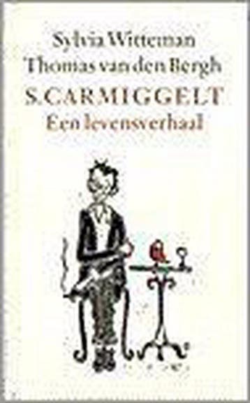 SIMON CARMIGGELT - EEN LEVENSVERHAAL - S. Witteman, Verzenden, Zo goed als nieuw, S. Witteman