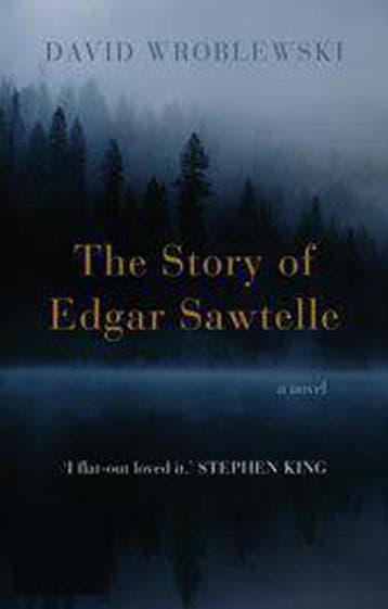The Story Of Edgar Sawtelle - Wroblewski, Verzenden, Gelezen