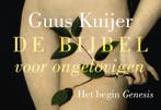 De bijbel voor ongelovigen / Dwarsligger / 268 9789049803100, Verzenden, Zo goed als nieuw, Guus Kuijer