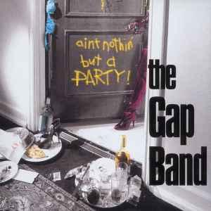 cd - The Gap Band - Aint Nothin But A Party, Verzenden, Zo goed als nieuw