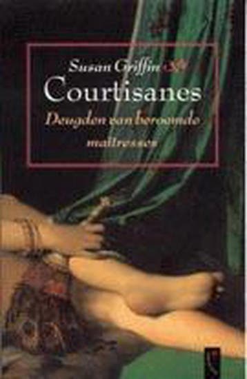 Courtisanes - S. Griffin 9789063050405, Boeken, Verzenden, Gelezen, S. Griffin