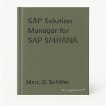 SAP Solution Manager for SAP S/4HANA - Marc O. Schäfer, Boeken, Verzenden, Zo goed als nieuw, Marc O. Schäfer