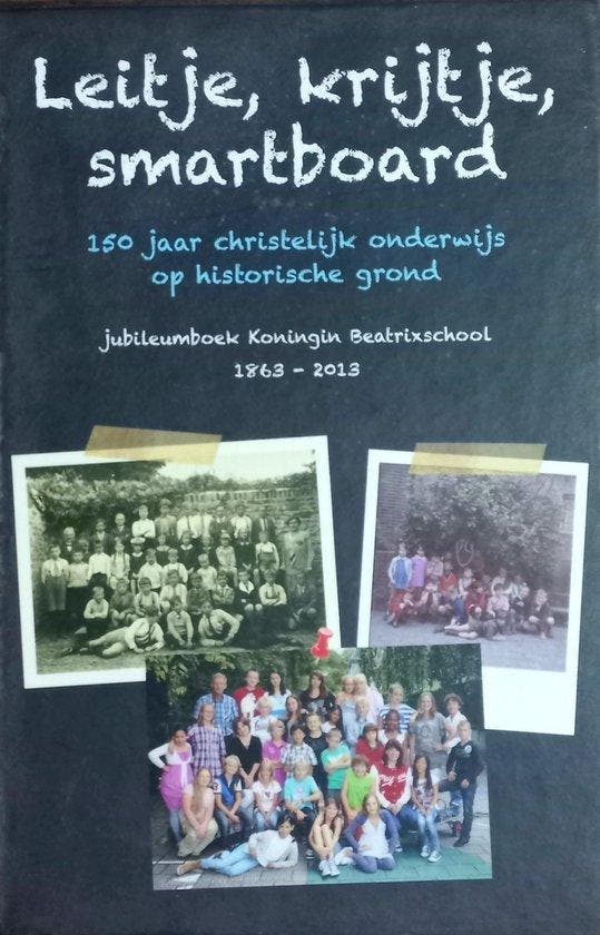 Leitje, krijtje, smartboard 9789090277202 Jaap Verheij, Boeken, Geschiedenis | Wereld, Zo goed als nieuw, Verzenden