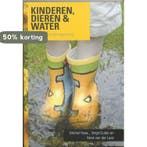 Kinderen, dieren en water in de woonomgeving / Duurzaam &, Verzenden, Zo goed als nieuw