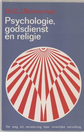 Psychologie, godsdienst en religie - Cornelis Johannes Schuu, Boeken, Esoterie en Spiritualiteit, Verzenden, Nieuw