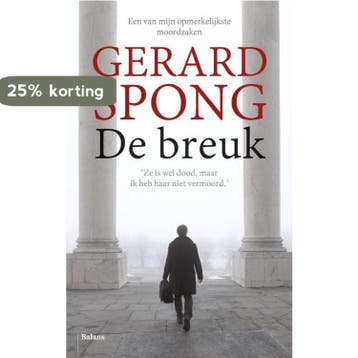 De breuk - Gerard Spong 9789460036682, Verzenden, Gelezen, Gerard Spong