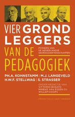 Vier grondleggers van de pedagogiek / Pioniers van de, Boeken, Verzenden, Gelezen, Ph.A. Kohnstamm