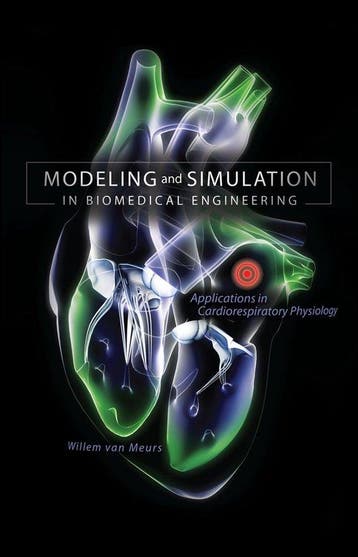 Modeling And Simulation In Biomedical Engineering: Applicati, Verzenden, Zo goed als nieuw, Willem Van Meurs