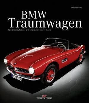 BMW Traumwagen, Sportwagen, Coupé und Limousinen aus 75 Jahr, Algemeen, Christof Vieweg, Verzenden, Nieuw