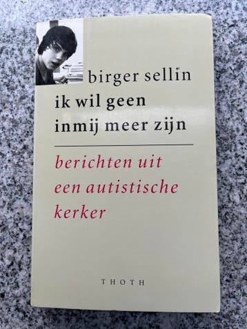 Ik wil geen inmij meer zijn, Gelezen, Verzenden, Persoonlijkheidsleer, Birger Sellin