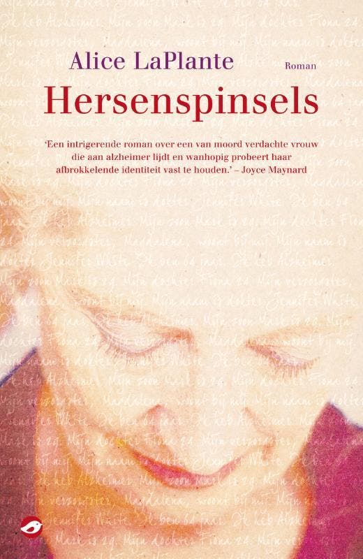Hersenspinsels 9789022959718 Alice LaPlante, Boeken, Romans, Zo goed als nieuw, Verzenden