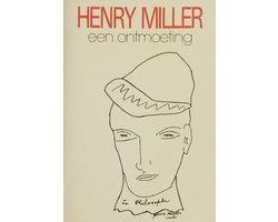 Henry Miller. Een ontmoeting - Henry Miller. Een ontmoeting, Ophalen of Verzenden, Nieuw