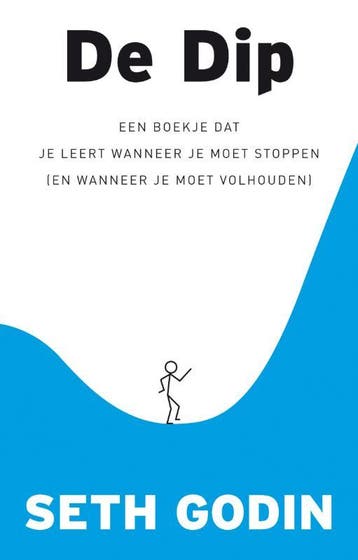 De dip - Seth Godin 9789022993767, Verzenden, Zo goed als nieuw, Seth Godin
