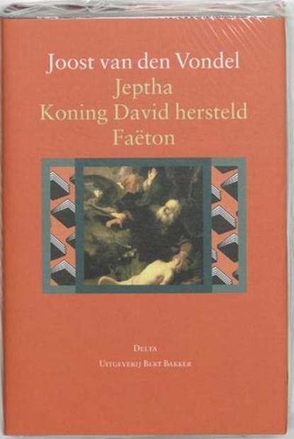 Jeptha, of offerbelofte / Koning David hersteld / Faëton, of, Boeken, Literatuur, Zo goed als nieuw