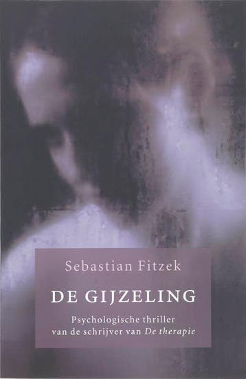 De gijzeling - Sebastian Fitzek 9789026123665, Verzenden, Gelezen, Sebastian Fitzek