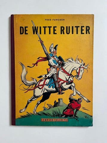 De Witte Ruiter 1 - Lombard Collectie - 1 Album - Eerste, Nieuw