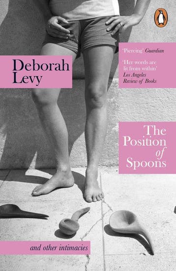 9781405961165 The Position of Spoons Deborah Levy, Verzenden, Nieuw, Deborah Levy