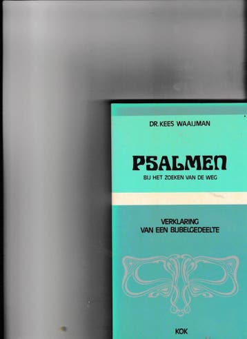 PSALMEN BIJ HET ZOEKEN VAN DE WEG ( - Kees Waaijman, Boeken, Verzenden, Gelezen, Kees Waaijman