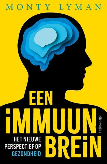 Een Immuun Brein | Monty Lyman | Nieuw, Ophalen of Verzenden, Nieuw, Monty Lyman