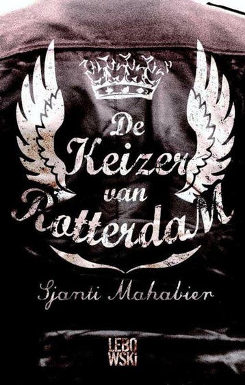 De keizer van Rotterdam - Mahabier, Verzenden, Gelezen