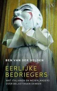 Eerlijke bedriegers (9789025306816, Ben Van der Velden), Verzenden, Nieuw
