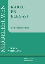Karel en Elegast 9789066200456, Verzenden, Zo goed als nieuw