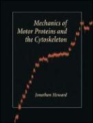 Mechanics Of Motor Proteins And The Cytoskelet 9780878933334, Zo goed als nieuw