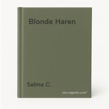 Blonde Haren - Selma C. 9789465106076, Verzenden, Zo goed als nieuw, Selma C.