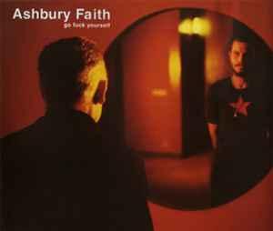 cd single - Ashbury Faith - Go Fuck Yourself, Verzenden, Zo goed als nieuw, Rock en Metal