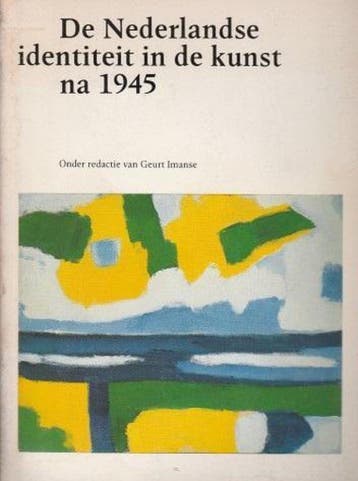 Nederlandse identiteit in de kunst na 1945 - Geurt Imanse, Verzenden, Gelezen, Geurt Imanse